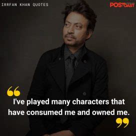 Irrfan Khan Quotes That Gives You Glimpse Of His Beautiful Mind