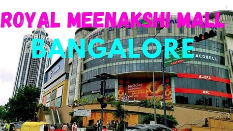Royal Meenakshi Mall Famous Shopping Mall Bannerghatta Road