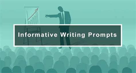 55 Informative Writing Prompts Your Journey Of Knowledge