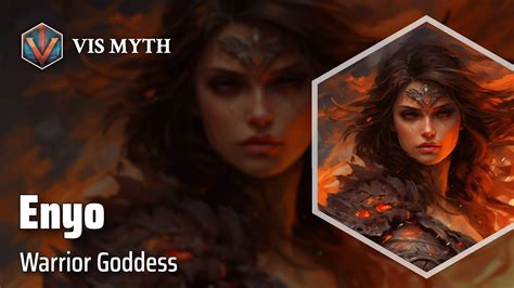 Enyo The Fierce Goddess Of Warfare Greek Mythology Story｜vismyth Youtube