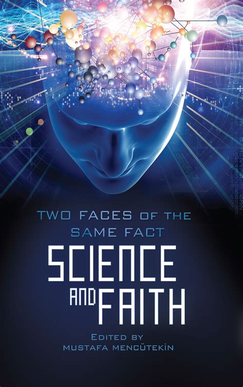 Science And Faith Two Faces Of The Same Fact Blue Dome Press