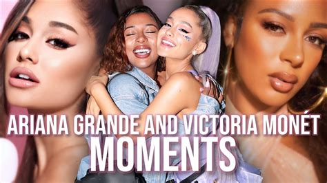 Ariana Grande And Victoria Monét Moments Youtube