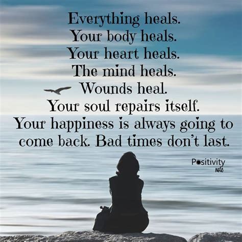 Everything Heals Your Body Heals Your Heart Heals The Mind Heals