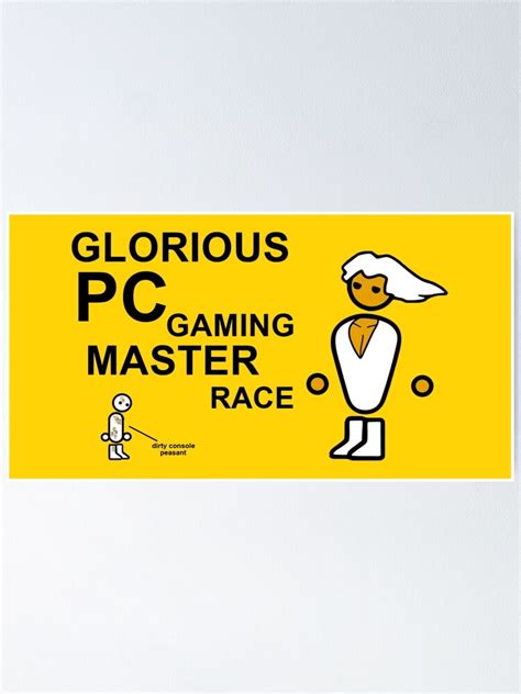 Glorious Pc Master Race Poster Ubicaciondepersonascdmxgobmx