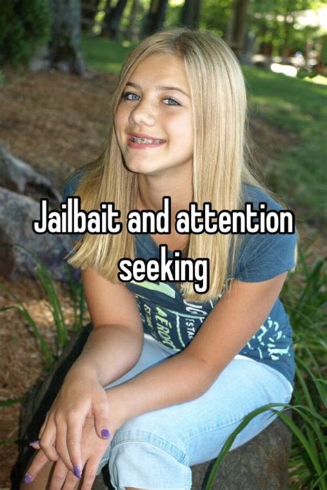 Jailbait And Attention Seeking