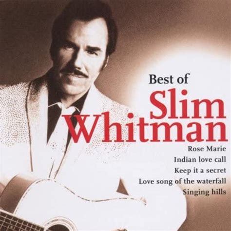 Best Of Slim Whitman Uk Cds And Vinyl