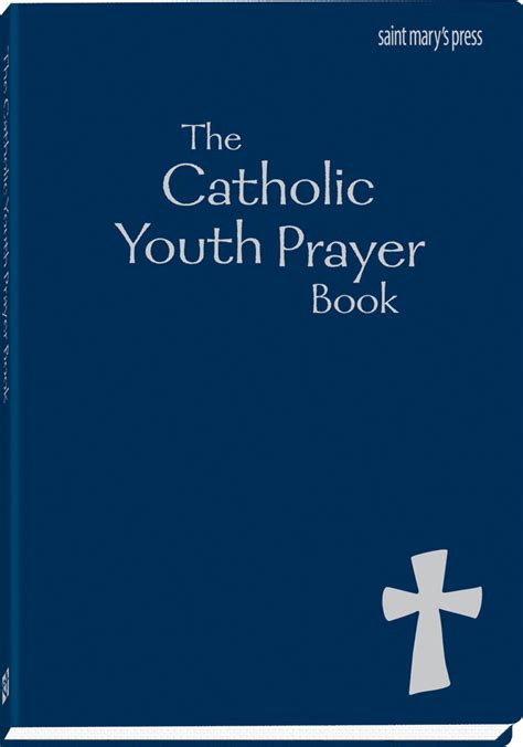 The Catholic Youth Prayer Book Saint Marys Press
