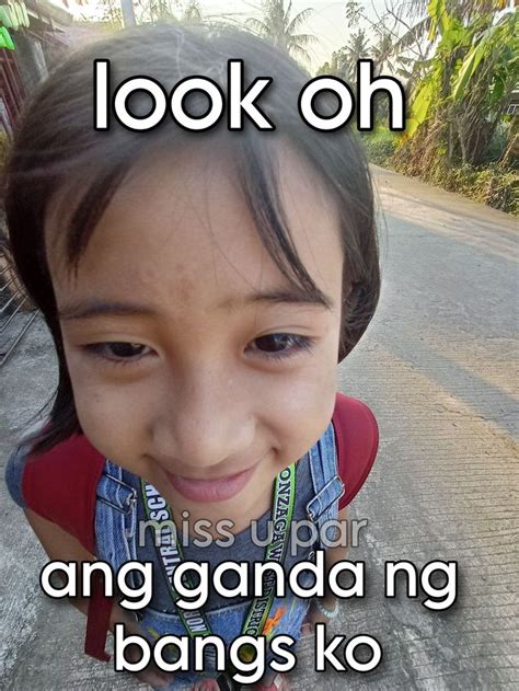 Look Oh Ang Ganda Ng Bangs Ko Funny Quotes Tumblr Tagalog Quotes