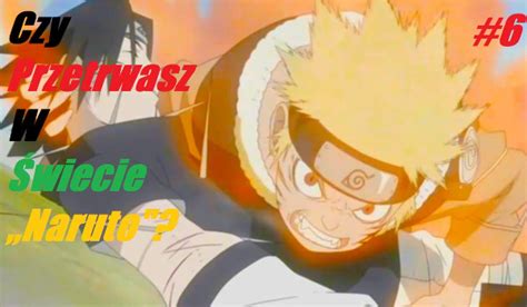 Czy Naruto Umrze W Boruto - Czy przetrwasz w świecie ,,Naruto"? (#6) | sameQuizy
