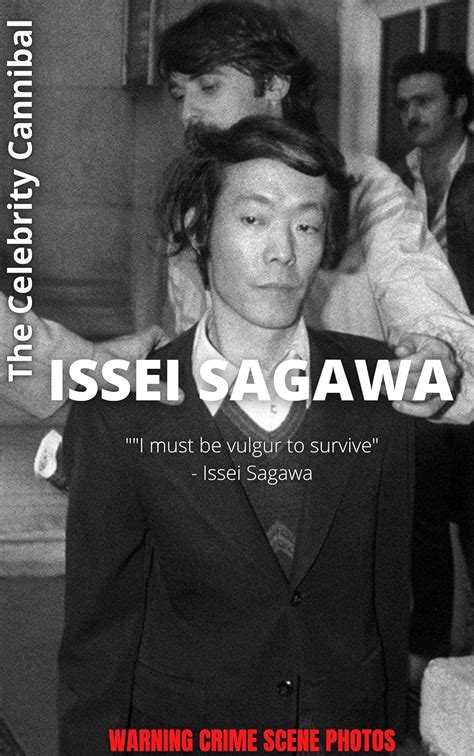 Amazon Com The Celebrity Cannibal Issei Sagawa The Man That Ate His
