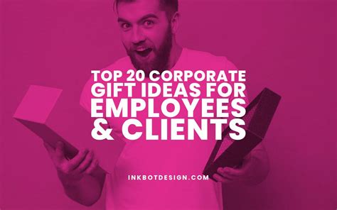 Top 20 Corporate T Ideas For Employees And Clients 2024