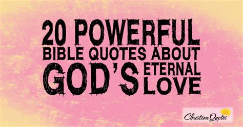 20 Powerful Bible Quotes About Gods Eternal Love