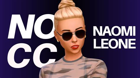 No Custom Content Challenge Sims 4 Cas Naomi Leone Youtube