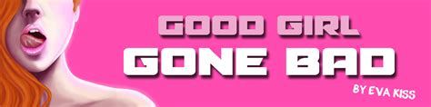 Good Girl Gone Bad The Independent Video Game Community