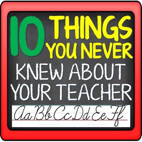 10 Things You Never Knew About Your Teacher The Classroom Sparrow