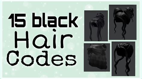 Roblox Bloxburg Black Hair Codes
