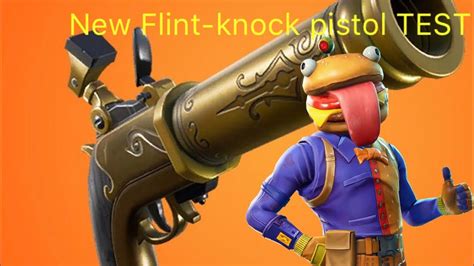 New Flint Knock Pistol Test Fortnite Battle Royale Youtube