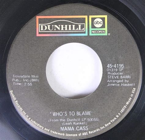Mama Cass 45 Rpm Whos To Blame Its Getting Better Music