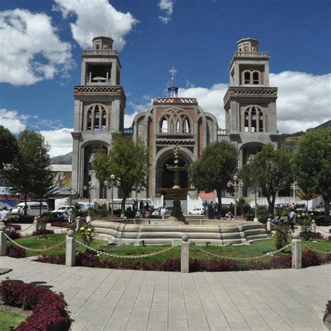 Plaza De Armas Huaraz Lo Que Se Debe Saber Antes De Viajar