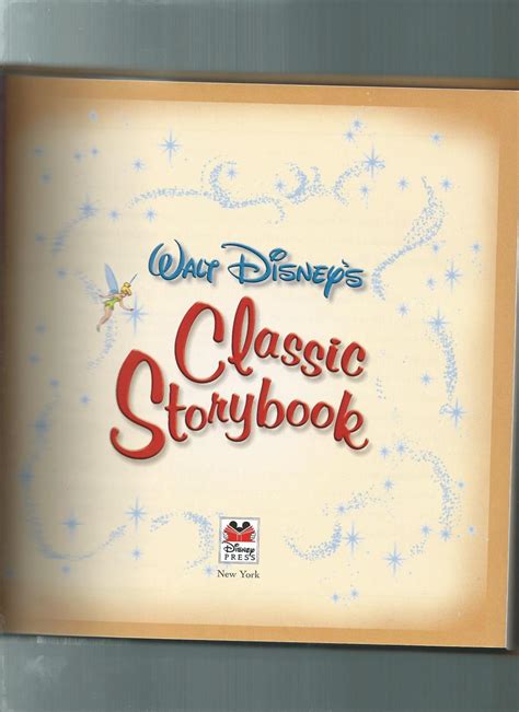 Walt Disney S Classic Storybook Disney Storybook Collections By Walt