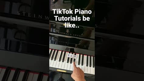 Tik Tok Piano Tutorials Be Like Youtube