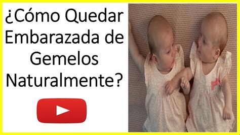 10 Maneras De Como Quedar Embarazada De Gemelos Naturalmente Youtube