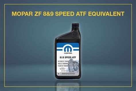 Mopar Zf 8and9 Speed Atf Equivalent Oils Advisor