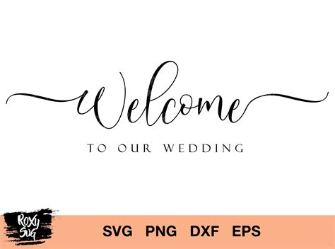 Wedding Welcome Sign Svg Welcome To Our Wedding Sign Etsy Wedding