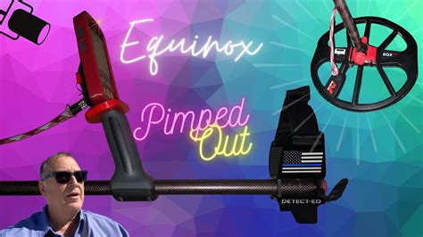 Metal Detecting Pimp Out Your Nox Adding Accessories Youtube