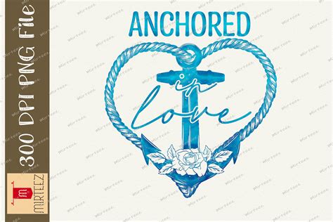 Anchored In Love Anchor Ocean Design Graphic By Mirteez · Creative Fabrica
