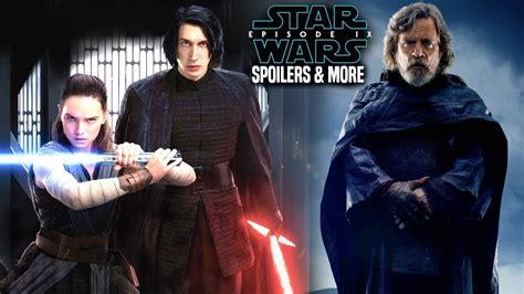 Star Wars Episode 9 Spoilers Will Change Everything Warning Youtube
