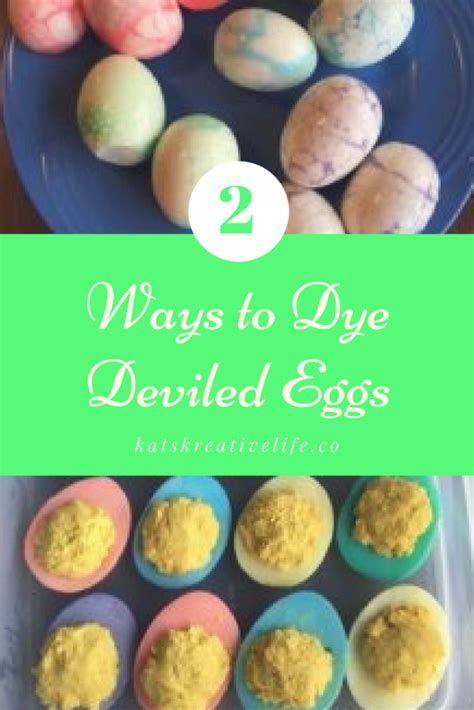 2 Ways To Dye Deviled Eggs Kats Kreative Life Dyed Deviled Eggs