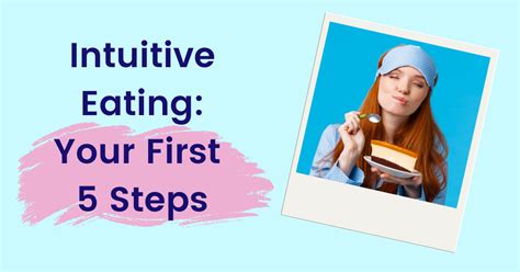 Intuitive Eating Your First 5 Steps Sara