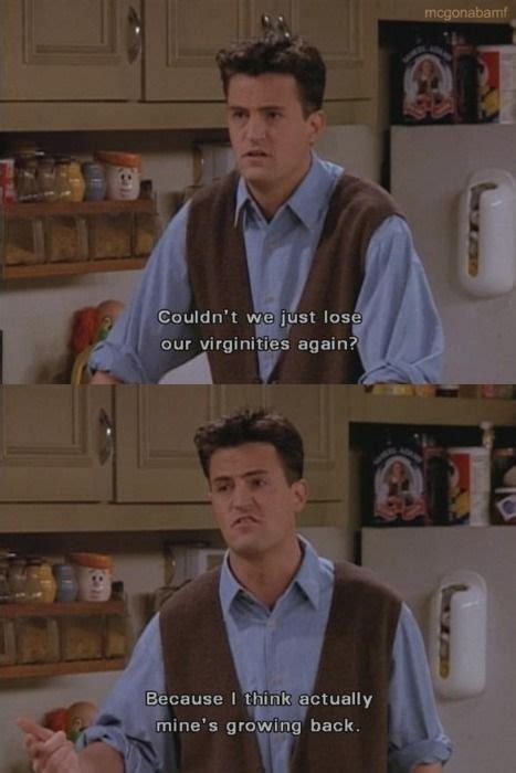 Friends Tv Quotes Chandler Bing Quotes Friends Moments