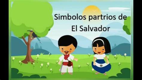 S Mbolos Patrios De El Salvador Youtube