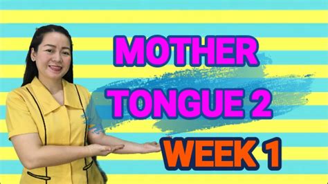 Mother Tongue 2 Quarter 1 Week 1 Melc Based Pakikinig Ng Mga
