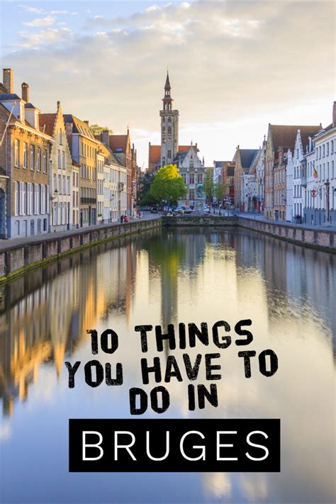 10 Things To Do In Bruges The Travel Hack