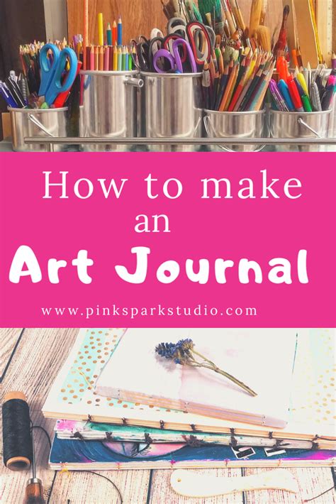How To Make Your Own Art Journal Art Journal Art Journal Tutorial
