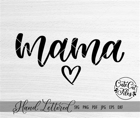 Mama Svg Png Dxf Mama Shirt Svg Hand Lettered Mama Svg Etsy
