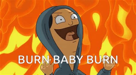 Burn Baby Burn Louise Gif Burn Baby Burn Louise Bobs Burgers Discover Share Gifs