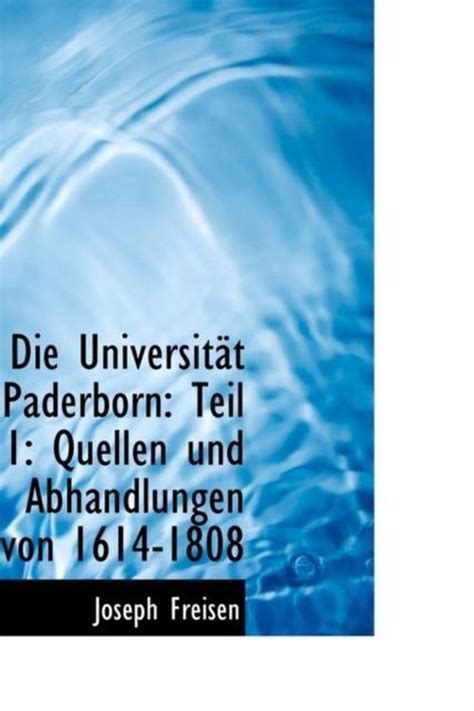 Die Universit T Paderborn Joseph Freisen 9781110180882 Boeken