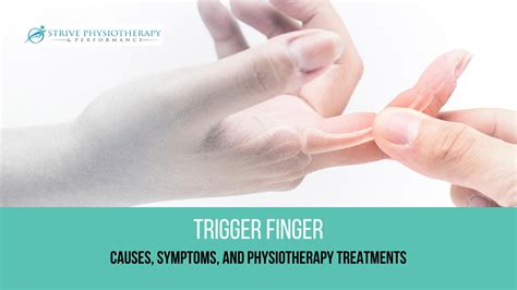 Trigger Finger Causes Symptoms And Physiotherapy Treatments