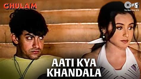 Aati Kya Khandala Ghulam Aamir Khan Rani Mukherjee Alka Yagnik S Best Hindi Songs
