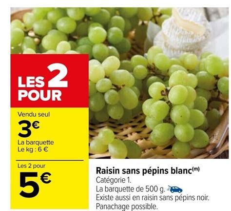 Promo Raisin Sans Pépins Blanc Chez Carrefour