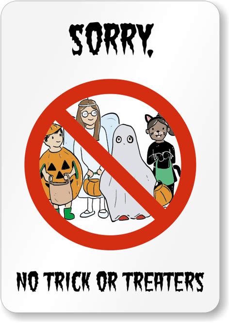 Sorry No Trick Or Treaters Sign For Halloween Usa Made Sku S2 0803
