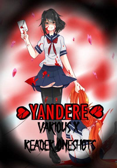 Yandere Various X Reader One Shots