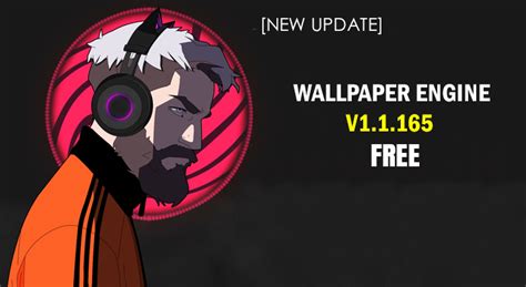 New Update Download Steam Wallpaper Engine Build V11