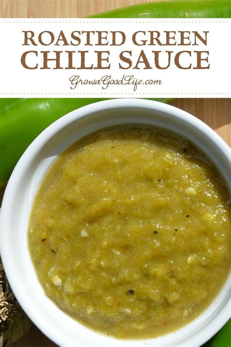 Homemade Roasted Green Chile Sauce This Is A Great Recipe For Hatch Anaheim And New Mexico