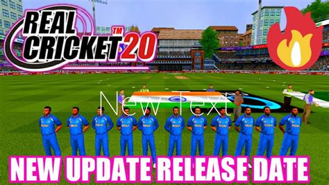 Real Cricket 20 New Update Release Date Rc 20 New Update Release Date
