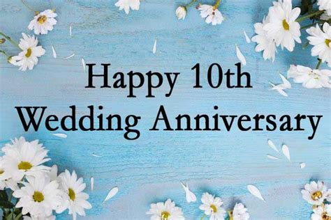 10th Wedding Anniversary Quotes Wishes And Messages